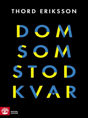 cover image of Dom som stod kvar